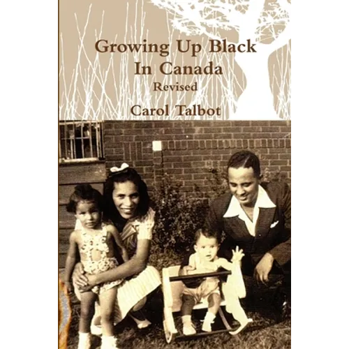 Growing Up Black In Canada Revised - Paperback