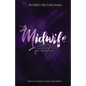 The Midwife Factor: Spiritual Midwives, More than Babies... - Paperback