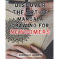Discover the Art of Mandala Drawing for Newcomers: Discover the Magical World of Mandalas: Unlock Creativity and Serenity with the Joyful Practice of - Paperback