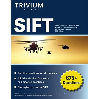 SIFT Study Guide: SIFT Test Prep Book with 675+ Practice Questions for the US Army Exam [5th Edition] - Paperback