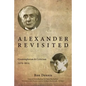 Alexander Revisited: Contemplation & Criticism 1979-2014 - Paperback