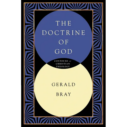 The Doctrine of God - Paperback