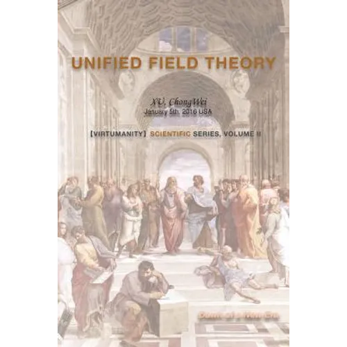 Unified Field Theory - Paperback
