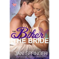 The Biker and The Bride - Paperback