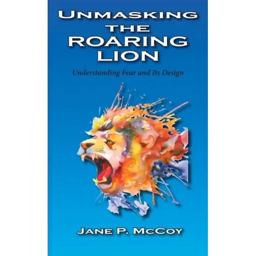 Unmasking the Roaring Lion - Paperback