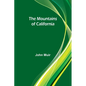 The Mountains of California - Paperback