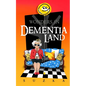 Wonders in Dementialand: An Artist's Intimate and Whimsical Account of Dementia, Memory Loss, Caregiving and Dancing Gypsies - Paperback