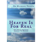 Heaven Is For Real: One Mans Amazing Journey To Heaven - Paperback