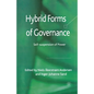 Hybrid Forms of Governance: Self-Suspension of Power - Paperback
