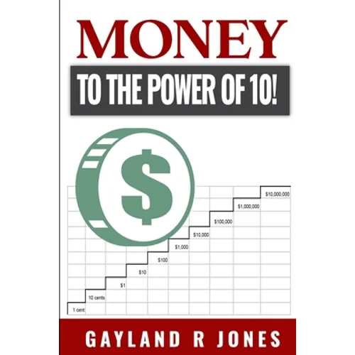 Money: to the Power of 10! - Paperback