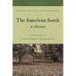 The American South: A History, Volume 1, from Settlement to Reconstruction, Fifth Edition - Paperback
