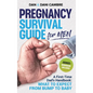 Pregnancy Survival Guide for Men - Hardcover