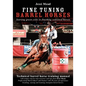 Fine Tuning Barrel Horses: Technical barrel horse training manual - Paperback
