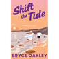 Shift the Tide - Paperback
