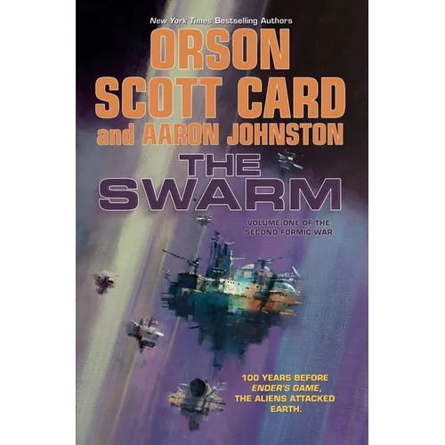 The Swarm: The Second Formic War (Volume 1) - Paperback