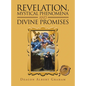 Revelation, Mystical Phenomena and Divine Promises - Hardcover