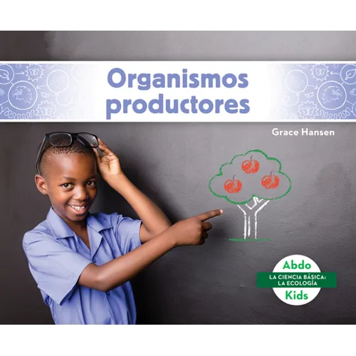 Organismos Productores (Producers) - Library Binding