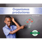 Organismos Productores (Producers) - Library Binding