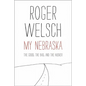 My Nebraska: The Good, the Bad, and the Husker - Paperback