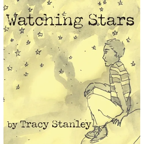 Watching Stars - Hardcover