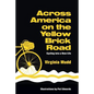 Across America on the Yellow Brick Road - Paperback