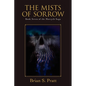 The Mists of Sorrow: Book Seven of the Morcyth Saga - Paperback