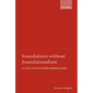 Foundations Without Foundationalism: A Case for Second-Order Logic - Paperback