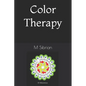 Color Theraphy: Mandalas - Paperback