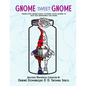 Gnome Sweet Gnome - Paperback