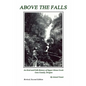 Above the Falls: An Oral and Folk History of Upper Glenn Creek Coos County, Oregon - Paperback