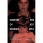 Daughters of Dissidents Need Not Apply - Paperback