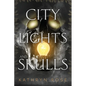 City of Lights and Skulls - Paperback