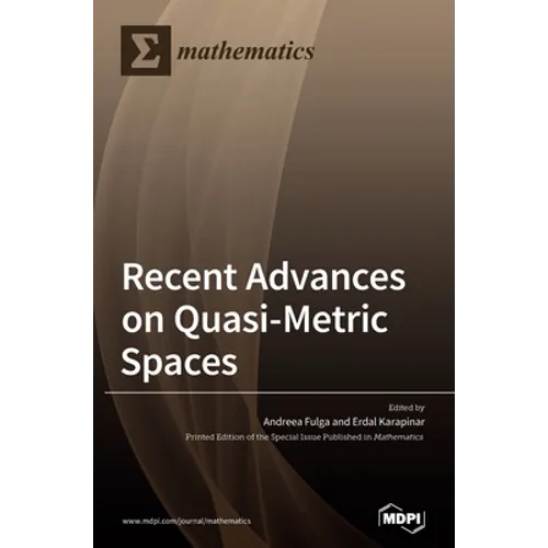 Recent Advances on Quasi-Metric Spaces - Hardcover