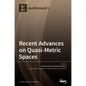 Recent Advances on Quasi-Metric Spaces - Hardcover