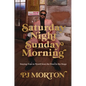 Saturday Night, Sunday Morning: Staying True to Myself from the Pews to the Stage - Hardcover
