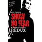 Show No Fear Redux: Bouncers diary - Paperback