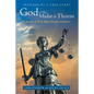 God in the Midst of Thorns: A Journey of Faith, Hope, Strength, and Justice - Paperback
