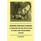 Sexing Day-Old Chicks - A Treatise on Sex Detection in Pure and Cross-Breed Chicks - Paperback