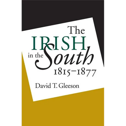 Irish in the South, 1815-1877 - Paperback