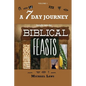 A 7 Day Journey: Insight into the BIBLICAL FEASTS - Paperback