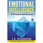Emotional Intelligence: 7effective Skills to Control Your Emotions - Paperback
