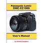 The Panasonic DMC-Fz1000 User's Manual - Paperback