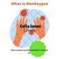 What Is Monkeypox: How to protect yourself and what to look out for. Guidelines for safety - Paperback
