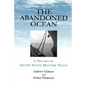 Abandoned Ocean: A History of United States Maritime Policy - Paperback