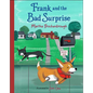 Frank and the Bad Surprise - Hardcover
