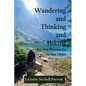 Wandering and Thinking and Hiking - Paperback