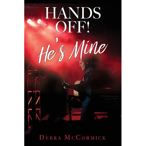 Hands Off! He's Mine - Paperback