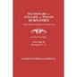 A Dictionary of English and Welsh Surnames, with Special American Instances. In Two Volumes. Volume II, Surnames J-Z - Paperback