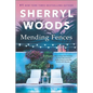 Mending Fences - Paperback
