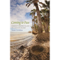 Coming to Pass: Florida's Coastal Islands in a Gulf of Change - Paperback